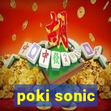 poki sonic